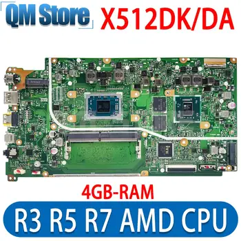 X512DA X512DK Alaplap Az ASUS Vivobook F512D A512DA A512DK S512DA X712DA X712DK Laptop Alaplap R3 R5 R7 CPU, 4GB RAM